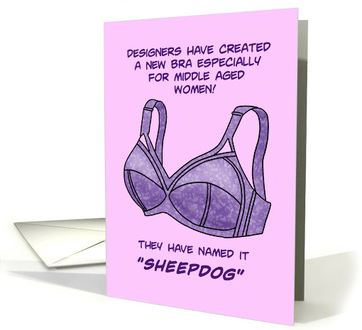 Humorous Birthday A New Bra Especially For Middle Aged Women card