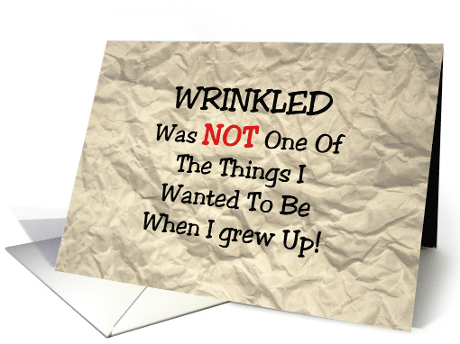 Getting Older Thing I Did Not Want To Be When I Grew Up... (1638672)