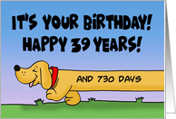 41st Birthday 39 Years PLUS 730 Days With Dachshund card