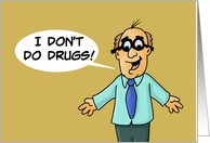 Getting Older Birthday I Don’t Do Drugs Get The Same Effect Standing Up card