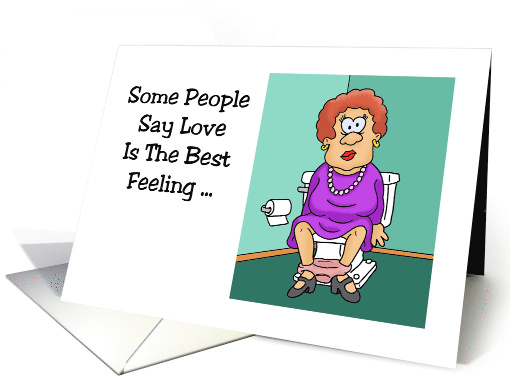 Adult Friendship Card Some People Say Love Is The Best Feeling card