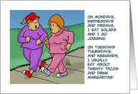 Humorous Friendship Card Some Days I Eat Salads And Go Jogging card