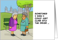 Humorous Getting Older Birthday Wish I Could Climb Into The Dryer card