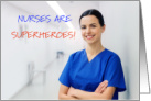 Nurses Are Superheroes card