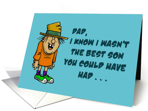 Humorous Birthday Card For Father Not The Best Son You... (1664172)