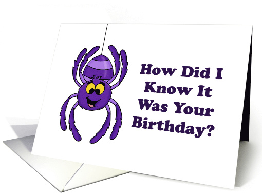 Cute Birthday Card With A Cartoon Spider It's All Over The Web card