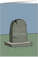 Humorous 40th Birthday With Gravestone Here Lies Your Thirties card