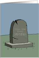 Humorous 60th Birthday With Gravestone Here Lies Your Fifties card