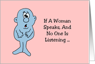 Humorous Mother’s Day for Mom If A Woman Speaks And No One Is Listening card