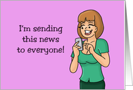 Humorous Birthday I’m Sending This News To Everyone card