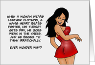 Humorous Friendship Card When A Woman Wears Leather Clothing card