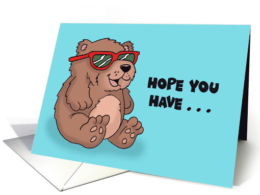 Humorous Birthday With Cartoon Bear Have A Beary Cool Birthday card