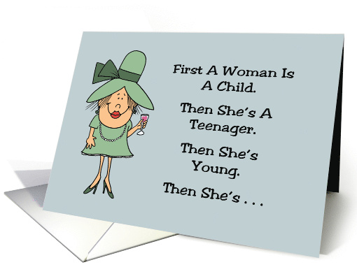 Birthday Card With Cartoon Woman First A Woman Is A Child card