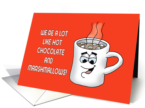 Adult Romance Card With Cartoon Mug We're A Lot Like Hot... (1670128)