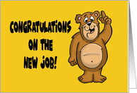 Funny Congratulations On New Job Card With Cartoon Bear card