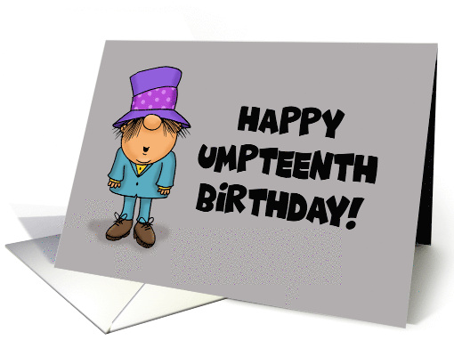 Birthday With Cartoon Character Happy Umpteenth Birthday card