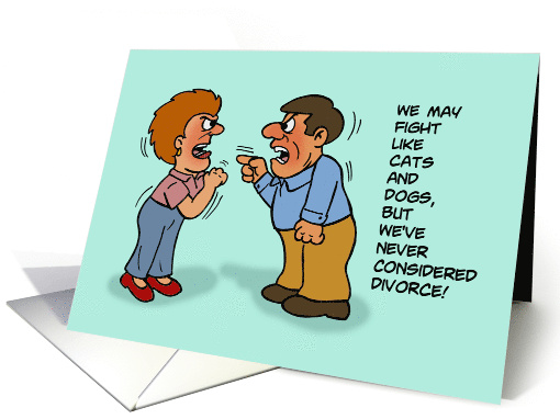 Anniversary With Cartoon Fighting Couple Never Considered Divorce card