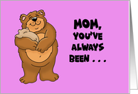 Humorous Mother’s Day You’ve Always Been Like A Father To Me card