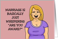 Anniversary Marriage Is Basically Just Whispering Are You Awake card
