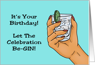 Humorous Birthday With Cartoon Hand Let The Celebration Be Gin card