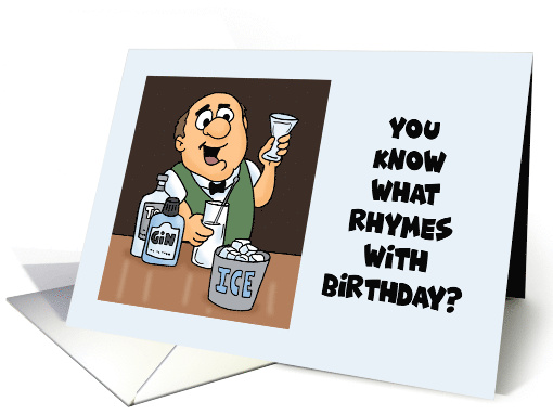 Birthday Cartoon Bartender Asks What Rhymes With Birthday Gin card