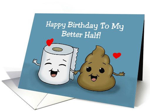 Humorous Birthday For Spouse With Cartoon Toilet Paper And Poop card