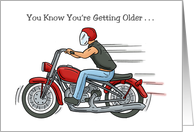 You’re Getting Older When Your Motorcycle Doesn’t Sound Loud Anymore card