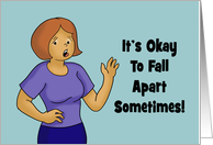 Encouragement Card It’s Okay To Fall Apart Sometimes So Do Tacos card