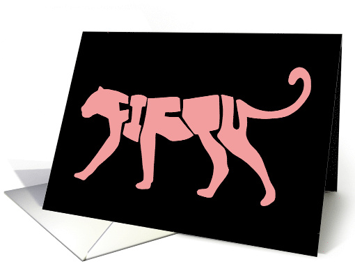 Humorous 50th Birthday For A Woman With Cougar Shaped Fifty card