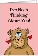 Love Romance Card With Cartoon Bear I’ve Been Thinking About You card