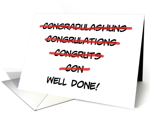 Humorous Congratulations Card With The Word Misspelled Many Times card