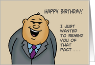 Getting Older Birthday I Just Wanted To Remind You Of That FAct card