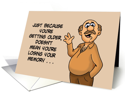 Birthday Getting Older Doesn't Mean You're Losing Your Memory card