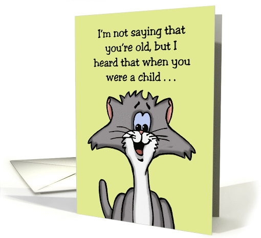 Funny Birthday When You Were A Child The Dead Sea Was Only Sick card