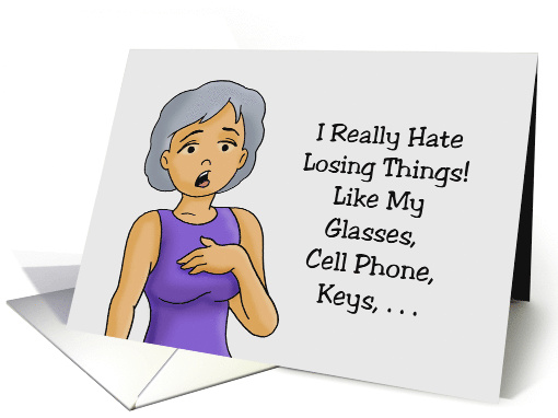 Humorous Friendship I Really Hate Losing Things Like My Glasses card