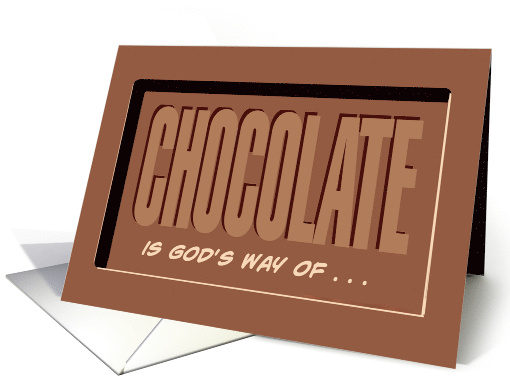 Hello Card Chocolate Is God's Way Of Apologizing For Broccoli card