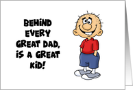 Father’s Day From Son Behind Every Great Dad Is A Great Kid card