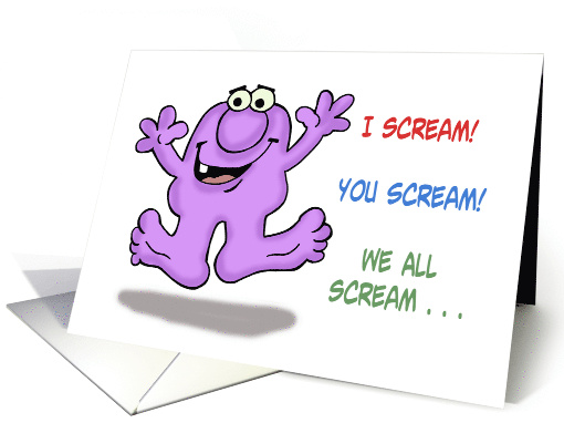 Humorous Mother's Day I Scream You Scream We All Scream card (1682004)