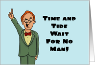 Humorous Birthday For A Woman In Her Thirties Time And Tide Wait card
