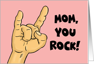 Mother’s Day For Mother With Concert Hand Gesture Mom You Rock card