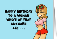 Birthday Card For Her To A Woman Who’s At That Awkward Age card