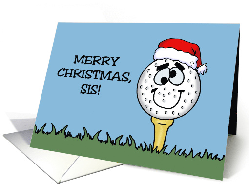 Humorous Golf Christmas For Sister Cartoon Golf Ball With... (1684322)