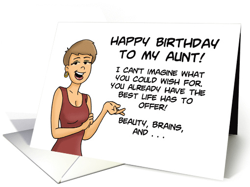 Humorous Aunt Birthday You Already Have The Best Life Has... (1684884)