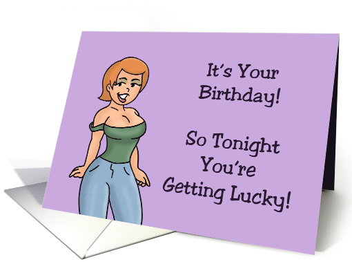 It's Your Birthday So Tonight You're Getting Lucky We're... (1685230)