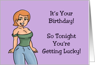 It’s Your Birthday So Tonight You’re Getting Lucky We’re Having Tacos card
