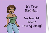 With Black Cartoon Woman It’s Your Birthday So You’re Getting Lucky card