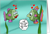 Cute Anniversary Card For Wife Only Fish In The Sea For Me Is Thee card