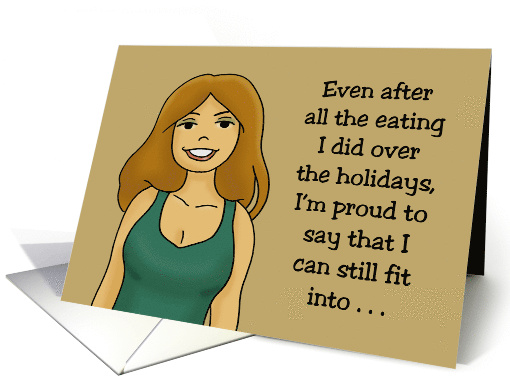 Humorous Hello Card Even After All The Eating I Did Over... (1685474)
