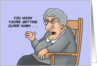 Humorous Birthday Getting Older When Everything Dries Up Or Leaks card