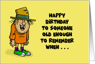 Humorous Birthday Old Enough To Remember When Cars had Cigarette Lighters card